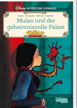 Disney Adventure Journals: Mulan und der geheimnisvolle Palast - Walt Disney - Kirjat - Carlsen - 9783551020444 - tiistai 28. maaliskuuta 2023