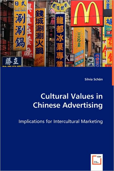 Cover for Silvia Sch¿n · Cultural Values in Chinese Advertising: Implications for Intercultural Marketing (Taschenbuch) (2008)