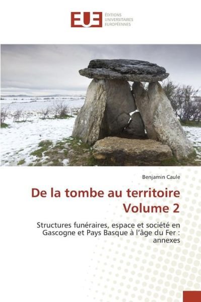 Cover for Caule Benjamin · De La Tombe Au Territoire Volume 2 (Pocketbok) (2018)