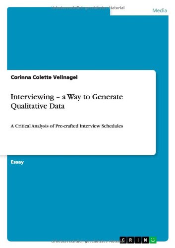 Interviewing - a Way to Generate Qualit - Corinna Colette Vellnagel - Books - GRIN Verlag GmbH - 9783640836444 - February 19, 2011