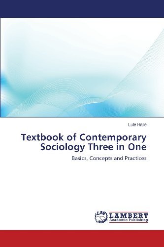 Cover for Lule Haile · Textbook of Contemporary Sociology Three in One: Basics, Concepts and Practices (Paperback Book) (2013)