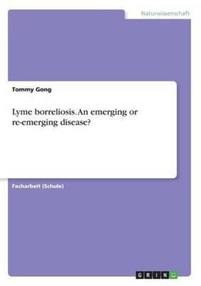 Cover for Gong · Lyme borreliosis. An emerging or r (Book)
