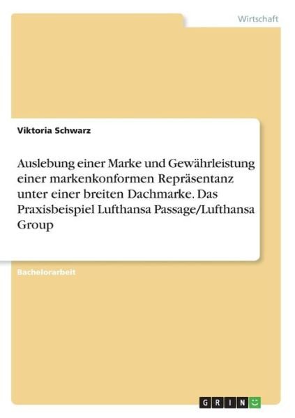Cover for Schwarz · Auslebung einer Marke und Gewäh (Book)
