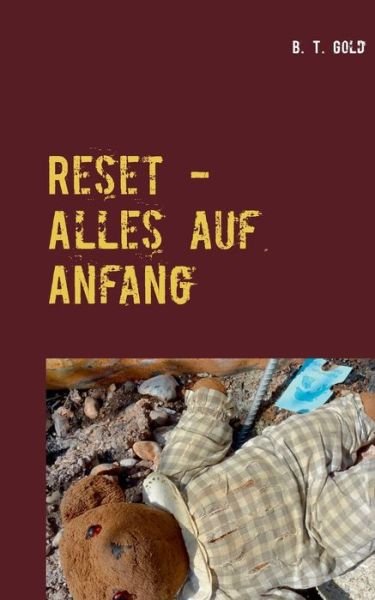 Cover for Gold · Reset - Alles auf Anfang (Buch) (2019)