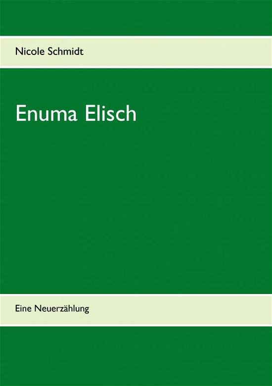 Cover for Schmidt · Enuma Elisch (Book) (2017)