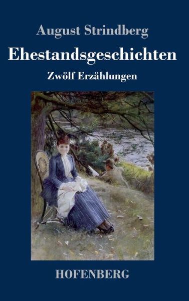 Cover for Strindberg · Ehestandsgeschichten (Book) (2018)
