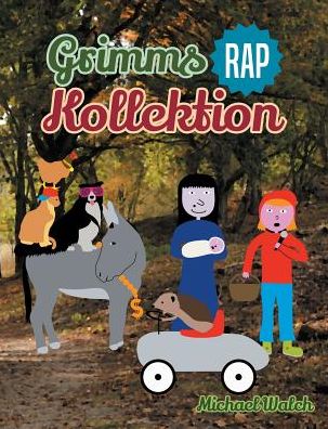 Cover for Michael Walch · Grimms Rap Kollektion (Paperback Book) (2018)