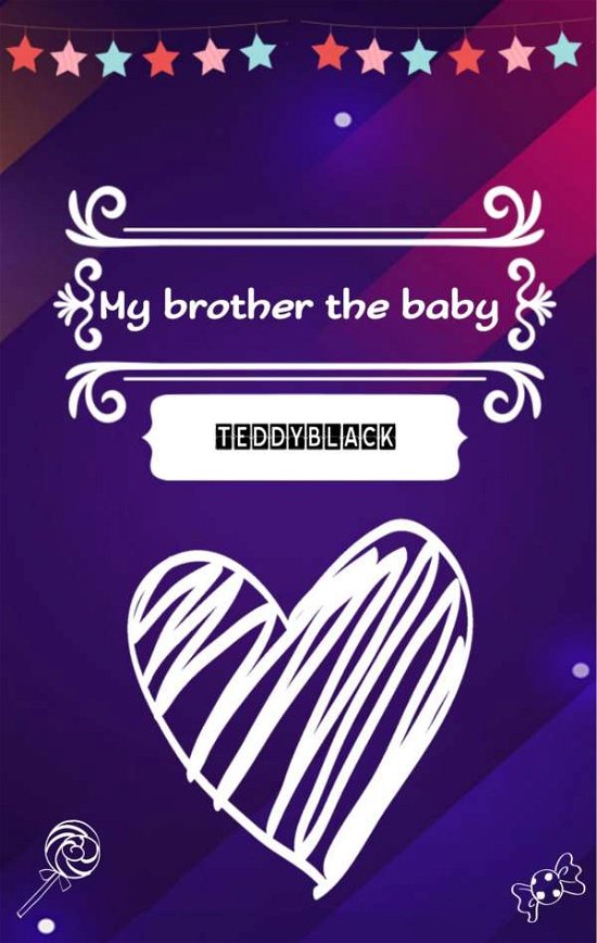 Cover for Black · My brother the baby (Buch)