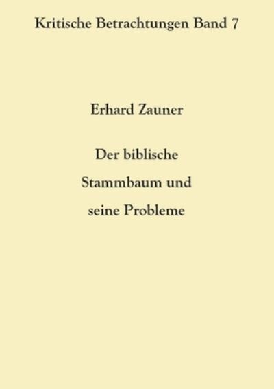 Cover for Erhard Zauner · Der biblische Stammbaum und seine Probleme (Pocketbok) (2021)