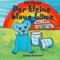 Cover for Ele Denz · Der kleine blaue Löwe (Paperback Book) (2021)