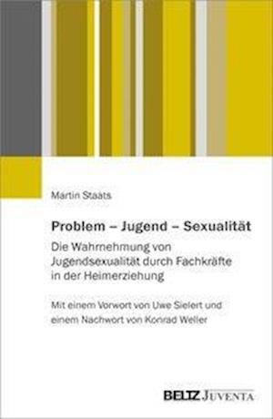 Cover for Staats · Problem - Jugend - Sexualität (Book)