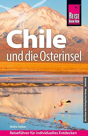 Cover for Malte Sieber · Reise Know-How Reiseführer Chile und die Osterinsel (Book) (2023)