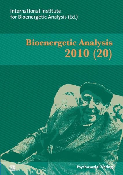 Bioenergetic Analysis - Vincentia Schroeter - Bücher - Psychosozial-Verlag - 9783837920444 - 1. März 2010