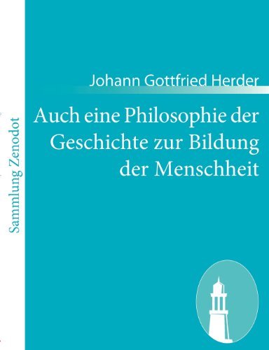 Cover for Johann Gottfried Herder · Auch Eine Philosophie Der Geschichte Zur Bildung Der Menschheit (Paperback Book) [German edition] (2010)