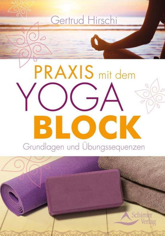 Cover for Hirschi · Praxis mit dem Yoga-Block (Book)