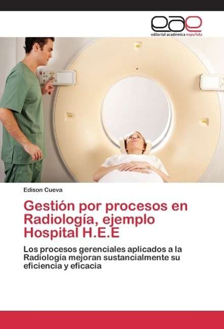 Cover for Cueva · Gestión por procesos en Radiologí (Bog) (2015)