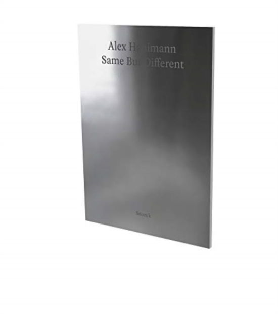 Cover for Hans Ulrich Obrist · Alex Hanimann: Same But Different: Cat. Villa Merkel Esslingen / Kunstmuseum St. Gallen / Frac Nord-Pas de Calais (Paperback Book) (2021)