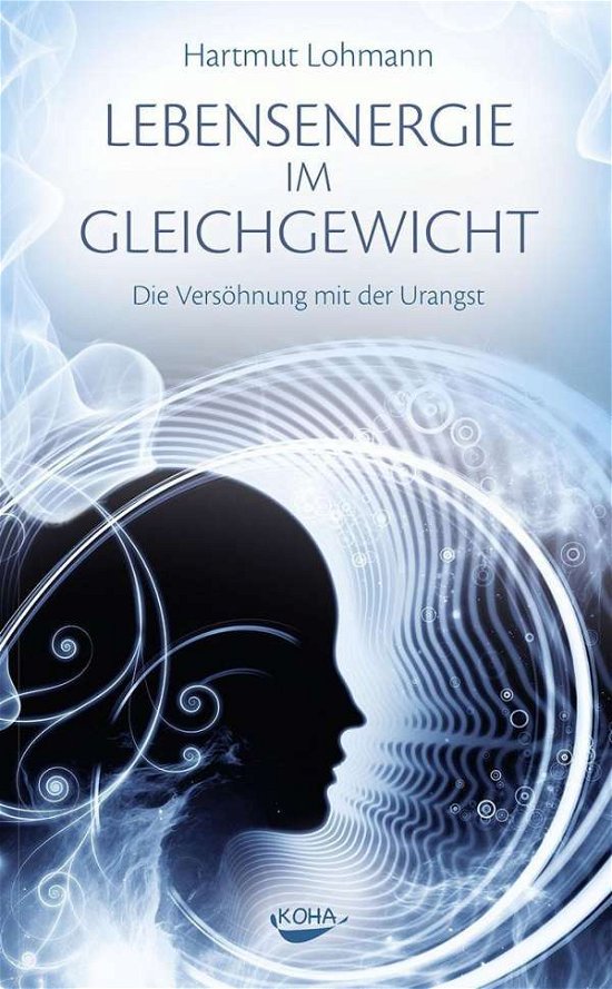 Cover for Lohmann · Lebensenergie im Gleichgewicht (Bok)