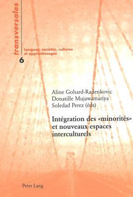Cover for Integration Des &quot; Minorites &quot; Et Nouveaux Espaces Interculturels&amp;#255; - Transversales (Paperback Book) (2003)