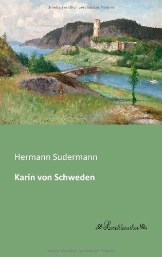 Cover for Hermann Sudermann · Karin Von Schweden (Pocketbok) [German edition] (2013)