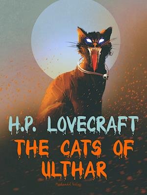 Cover for H. P. Lovecraft · The Cats of Ulthar (Book) (2020)