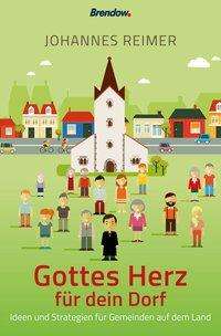 Cover for Reimer · Gottes Herz für dein Dorf (Book)