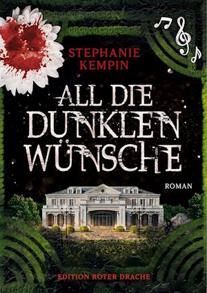 All die dunklen Wünsche - Stephanie Kempin - Books - Edition Roter Drache - 9783968150444 - October 21, 2022