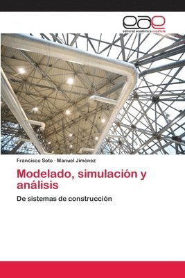 Cover for Soto · Modelado, simulación y análisis (Bok) (2018)