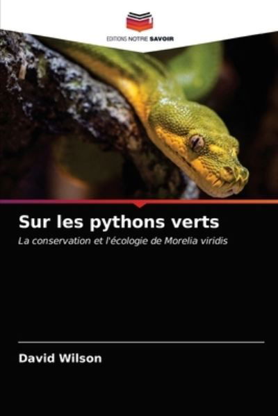 Sur les pythons verts - Wilson - Other -  - 9786203061444 - February 12, 2021