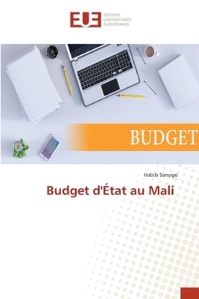 Cover for Habib Sanogo · Budget d'Etat au Mali (Paperback Book) (2021)