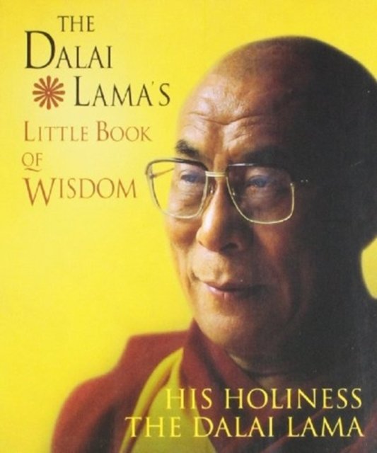 Cover for His Holiness the Dalai Lama · The Dalai Lama's Little Book of Wisdom (Paperback Book) (2005)