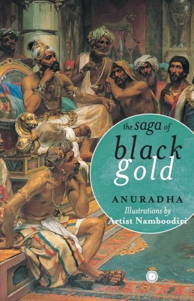 Cover for Namboodiri · The Saga of Black Gold (Paperback Book) (2016)