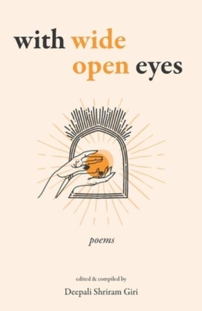 Cover for Deepali Shriram Giri · With Wide Open Eyes (Paperback Book) (2021)