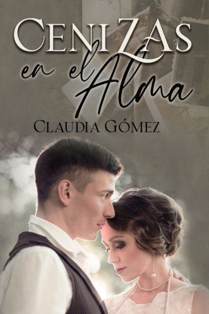 Cover for Claudia Gomez · Cenizas En El Alma (Paperback Book) (2022)