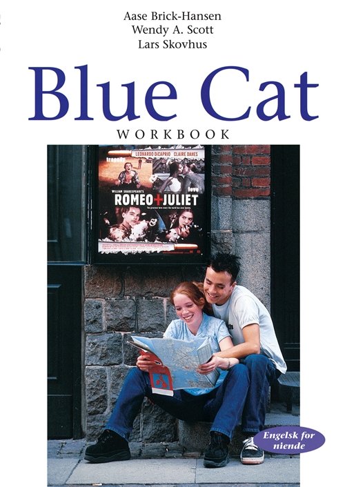 Cover for Wendy A. Scott; Lars Skovhus; Aase Brick-Hansen · Blue Cat. 9. klasse: Blue Cat - engelsk for niende (Heftet bok) [1. utgave] (2001)