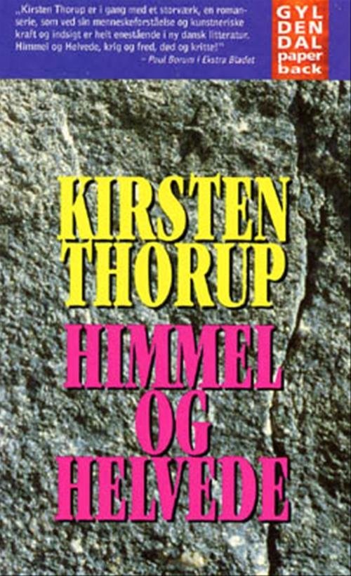 Himmel og helvede - Kirsten Thorup - Books - Gyldendal - 9788700755444 - March 28, 2001