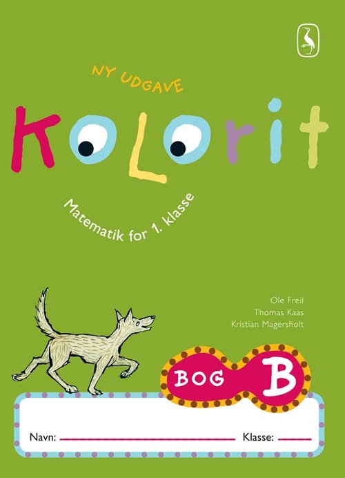 Cover for Thomas Kaas; Ole Freil; Kristian Magersholt · Kolorit. Indskoling: Kolorit 1. klasse, Bog B (Poketbok) [2:a utgåva] (2009)