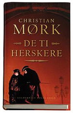 Cover for Christian Mørk · De ti herskere (Innbunden bok) [1. utgave] [Indbundet] (2007)