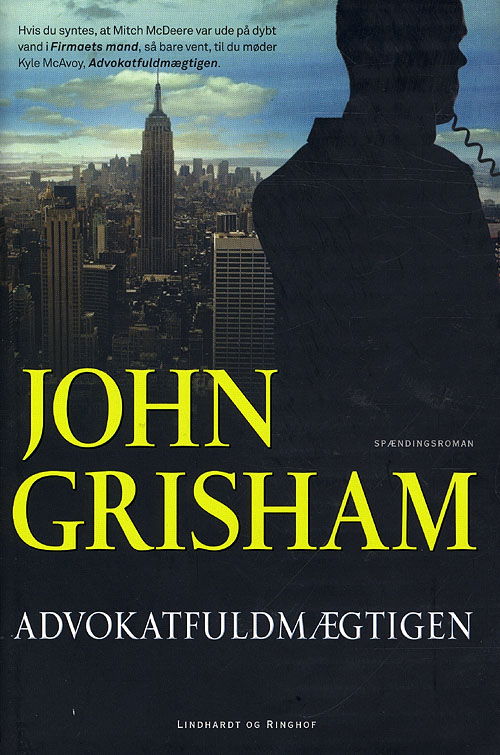 Cover for John Grisham · Advokatfuldmægtigen (Bound Book) [1st edition] (2009)