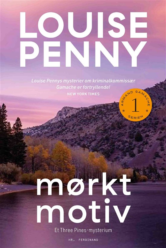 Cover for Louise Penny · Armand Gamache-serien: Mørkt motiv (Sewn Spine Book) [1st edition] (2020)