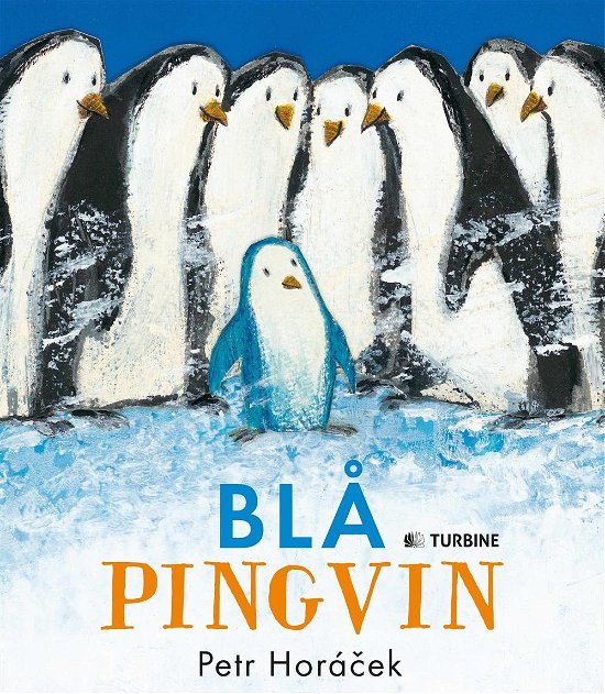 Cover for Petr Horáček · Blå Pingvin (Hardcover Book) [1st edition] (2016)