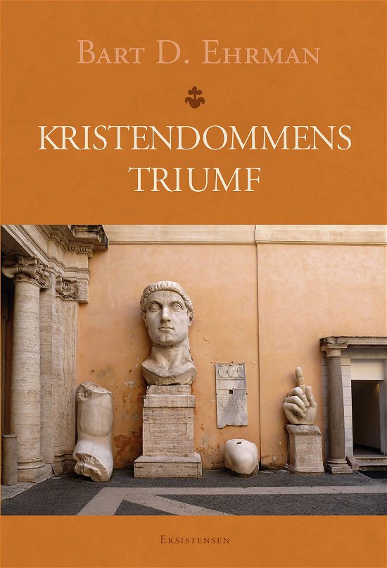 Cover for Bart D. Ehrman · Kristendommens triumf (Sewn Spine Book) [1e uitgave] (2020)