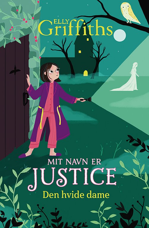 Cover for Elly Griffiths · Mit navn er Justice: Mit navn er Justice 3: Den hvide dame (Gebundenes Buch) [1. Ausgabe] (2022)