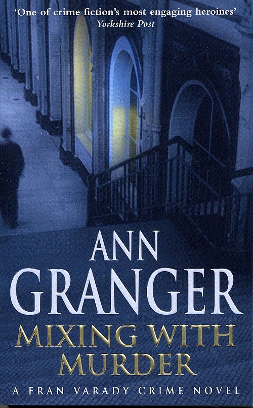 Cover for Ann Granger · Mixing With Murder (he) (Paperback Book) [1.º edición] (2005)