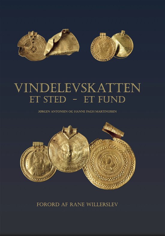 Jørgen Antonsen og Hanne Pagh Martinussen · Vindelevskatten (Bound Book) [1. Painos] (2024)