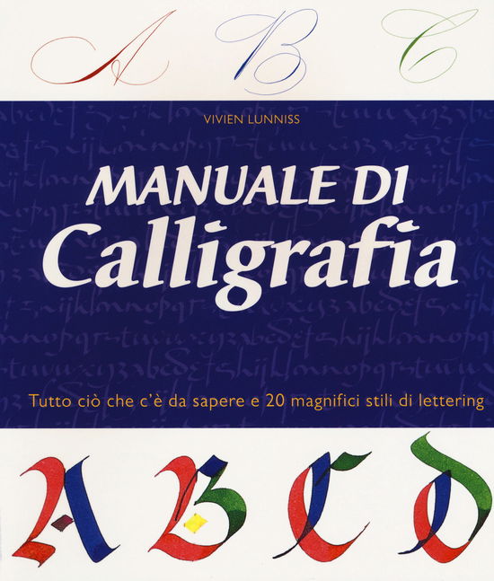 Cover for Vivien Lunniss · Manuale Di Calligrafia. Ediz. Illustrata (Book)