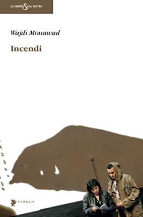 Cover for Wajdi Mouawad · Incendi (Book)