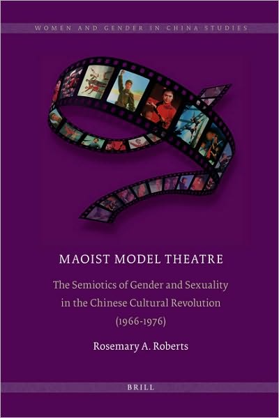 Cover for Roberts · Maoist Model Theatre (Women and Gender in China Studies) (Hardcover Book) (2009)