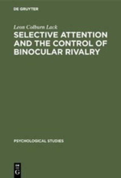 Selective Attention Andcontrol Bin - Lack - Bøger -  - 9789027976444 - 1. august 1978