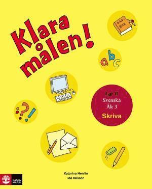 Cover for Ida Nilsson Katarina Herrlin · Klara målen - Skriva (Paperback Book) (2009)